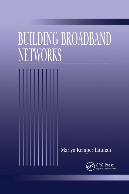 Building Broadband Networks - Marlyn Kemper Littman