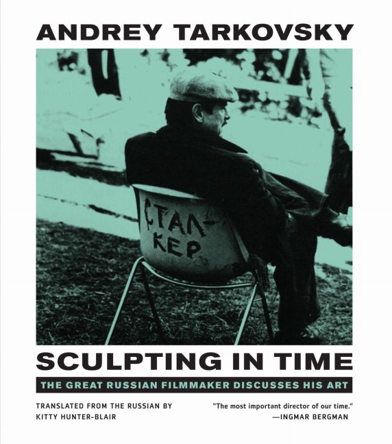 Sculpting in Time - Andrei Tarkowskij