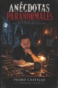 Cover-Bild zum Titel 'Anécdotas Paranormales' von 'Pedro Castillo'