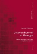 Cover-Bild zum Titel 'L'école en France et en Allemagne' von 'Nathanaël Wallenhorst'