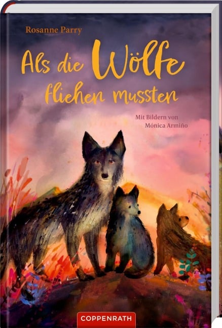 Als die Wölfe fliehen mussten - Rosanne Parry