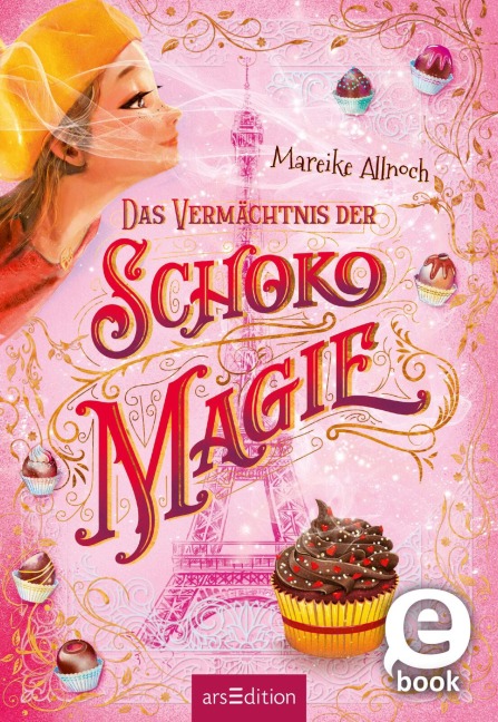 Das Vermächtnis der Schokomagie (Schokomagie 2) - Mareike Allnoch