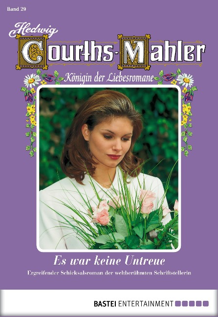 Hedwig Courths-Mahler - Folge 029 - Hedwig Courths-Mahler