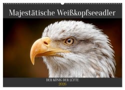 Cover-Bild zum Titel 'Majestätische Weißkopfseeadler - Der König der Lüfte (Wandkalender 2026 DIN A2 quer), CALVENDO Monatskalender' von 'Mb Fotografie'
