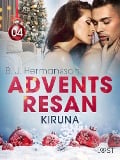 Cover-Bild zum Titel 'Adventsresan 4: Kiruna - erotisk adventskalender' von 'B. J. Hermansson'