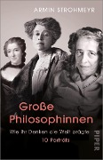 Große Philosophinnen - Armin Strohmeyr