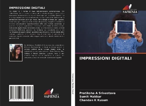 IMPRESSIONI DIGITALI - Pratiksha A Srivastava, Sumit Makkar, Chandan K Kusum