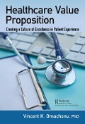 Cover-Bild zum Titel 'Healthcare Value Proposition' von 'Vincent K. Omachonu'