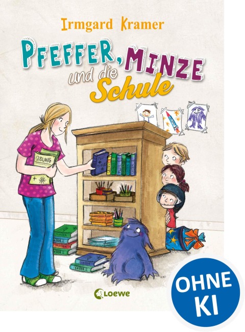 Pfeffer, Minze und die Schule - Irmgard Kramer