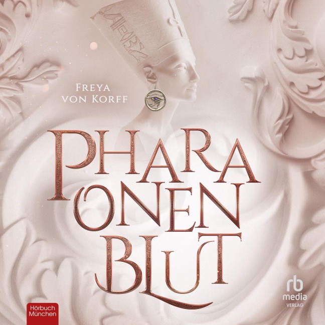 Pharaonenblut - Freya von Korff