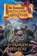 Die Welt der 1000 Abenteuer - In den Fängen der Seehexe: Ein Fantasy-Spielbuch - Jens Schumacher