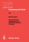 Cover-Bild zum Titel 'Hochdynamische Lageregelung mit elektrohydraulischen Antrieben' von 'Manfred Egner'
