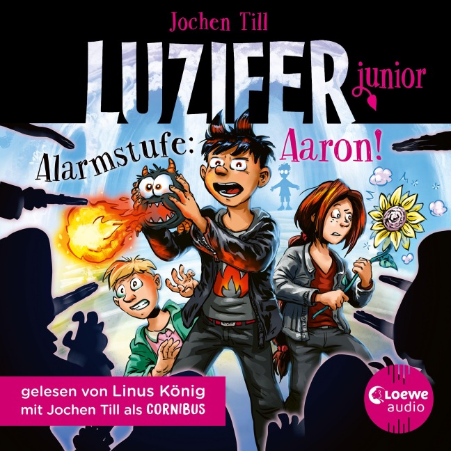 Luzifer junior (Band 16) - Alarmstufe: Aaron! - Jochen Till