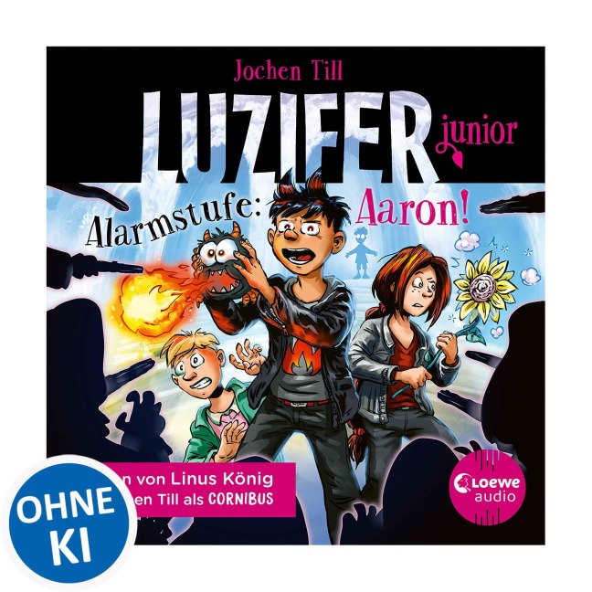 Luzifer junior (Band 16) - Alarmstufe: Aaron! - Jochen Till