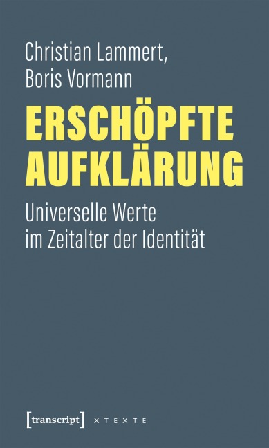 Erschöpfte Aufklärung - Christian Lammert, Boris Vormann