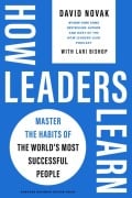 Cover-Bild zum Titel 'How Leaders Learn' von 'David Novak'