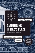 Cover-Bild zum Titel 'Dämmerung in Mac's Place' von 'Ross Thomas'