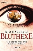 Cover-Bild zum Titel 'Bluthexe' von 'Kim Harrison'