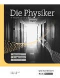 Cover-Bild zum Titel 'Die Physiker. Schülerheft' von 'Friedrich Dürrenmatt, Günther Gutknecht, Günter Krapp'
