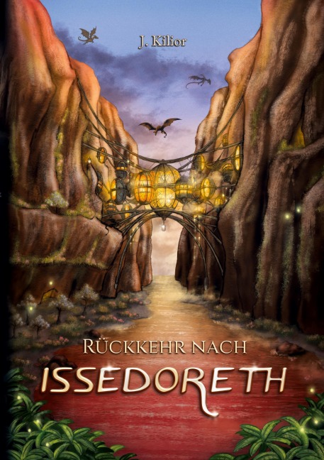 Rückkehr nach Issedoreth - J. Kilior