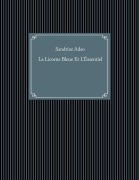 Cover-Bild zum Titel 'La Licorne Bleue Et L'Éssentiel' von 'Sandrine Adso'