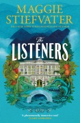 Cover-Bild zum Titel 'The Listeners' von 'Maggie Stiefvater'
