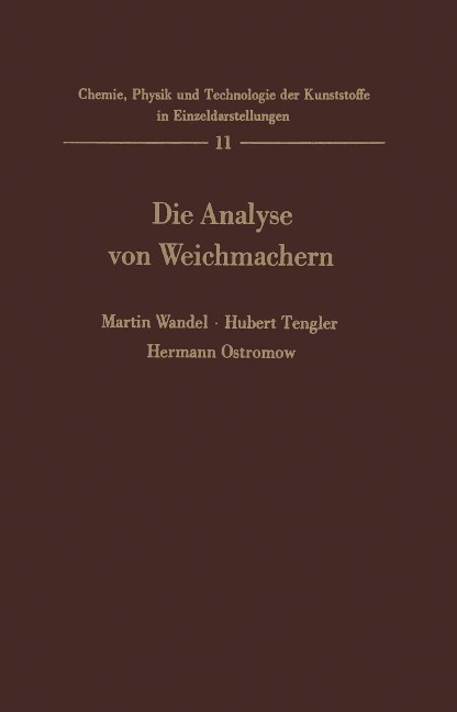 Die Analyse von Weichmachern - Martin Wandel, H. Tengler, H. Ostromow