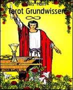 Cover-Bild zum Titel 'Tarot Grundwissen' von 'Nils Horn'