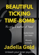Cover-Bild zum Titel 'Beautiful Ticking Time Bomb (2, #2)' von 'Jadella Gold'