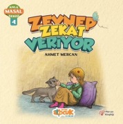 Cover-Bild zum Titel 'Zeynep Zekat Veriyor - Anla Masal Serisi 4' von 'Ahmet Mercan'