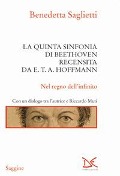 Cover-Bild zum Titel 'La quinta sinfonia di Beethoven recensita da E.T.A. Hoffmann' von 'Benedetta Saglietti'