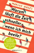 Cover-Bild zum Titel 'Warum läuft die Zeit schneller, wenn ich mich beeile?' von 'Marius Nagel'