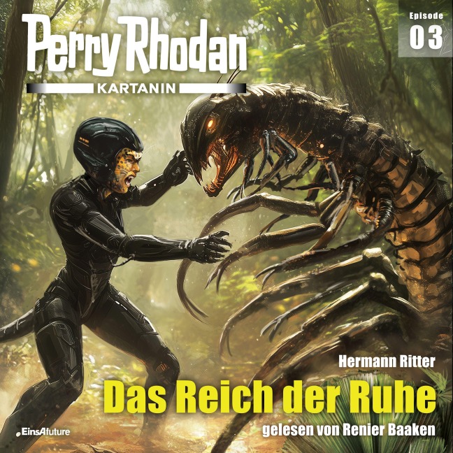 Perry Rhodan Kartanin 03: Das Reich der Ruhe - Stefan Pannor, Hermann Ritter