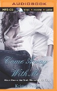 Come Away with Me - Kristen Proby