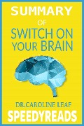 Cover-Bild zum Titel 'Summary of Switch On Your Brain' von 'Speedyreads'