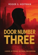 Cover-Bild zum Titel 'Door Number Three' von 'Roger S Hoffman'