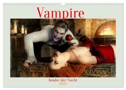 Vampire - Kinder der Nacht (Wandkalender 2025 DIN A3 quer), CALVENDO Monatskalender - Karsten Schröder