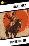 Cover-Bild zum Titel 'Winnetou III' von 'Karl May'