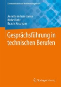 Cover-Bild zum Titel 'Gesprächsführung in technischen Berufen' von 'Annette Verhein-Jarren, Beatrix Kossmann, Bärbel Bohr'