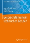 Cover-Bild zum Titel 'Gesprächsführung in technischen Berufen' von 'Annette Verhein-Jarren, Bärbel Bohr, Beatrix Kossmann'