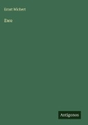 Cover-Bild zum Titel 'Ewe' von 'Ernst Wichert'