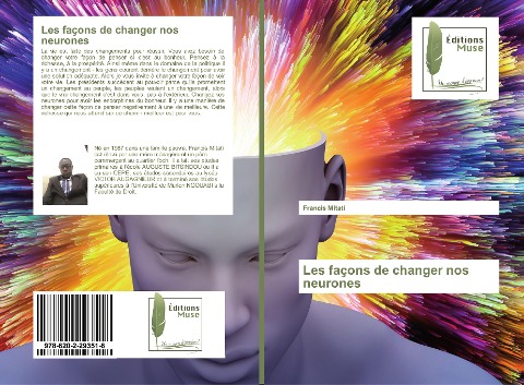 Les façons de changer nos neurones - Francis Mitati