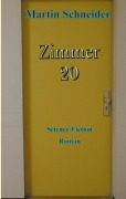 Cover-Bild zum Titel 'Zimmer 20' von 'Martin Schneider'
