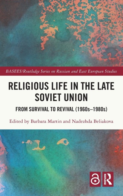 Religious Life in the Late Soviet Union - 