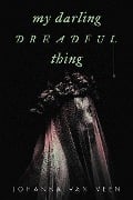 Cover-Bild zum Titel 'My Darling Dreadful Thing' von 'Johanna van Veen'