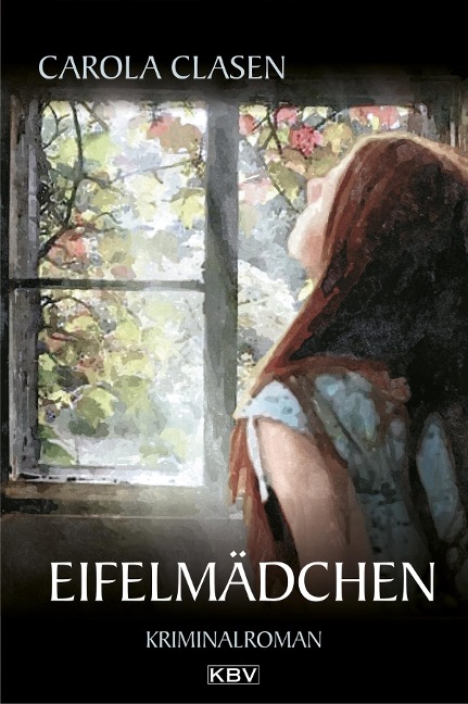 Eifelmädchen - Carola Clasen