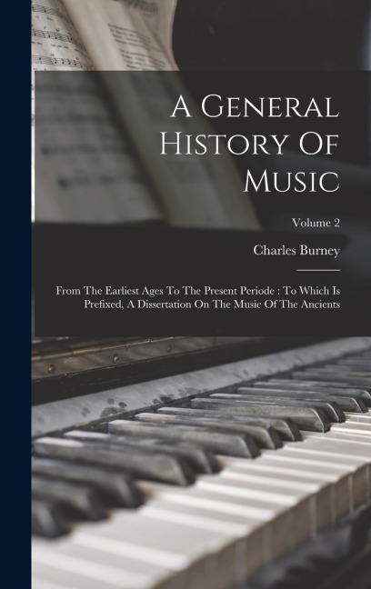 A General History Of Music - Charles Burney