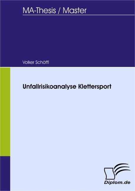 Unfallrisikoanalyse Klettersport - Volker Schöffl