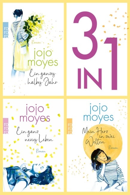 Ein ganzes halbes Jahr / Ein ganz neues Leben / Mein Herz in zwei Welten (3in1-Bundle): 3 Romane in einem Band + Bonusgeschichte - Jojo Moyes