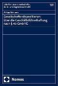 Gesellschafterdispositionen über die Geschäftsführerhaftung nach § 43 GmbHG - Philipp Ortmann